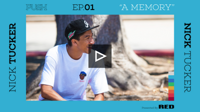 Nick Tucker Push Ep. 1
