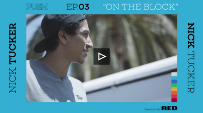 Nick Tucker Push Ep. 03 By The Berrics