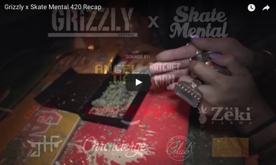 Grizzly x Skate Mental 4/20 Recap